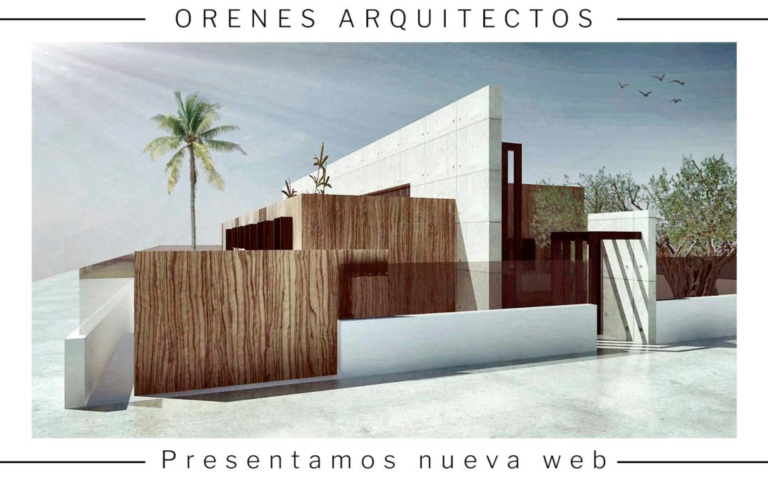 Orenes Arquitectos presenta nueva web